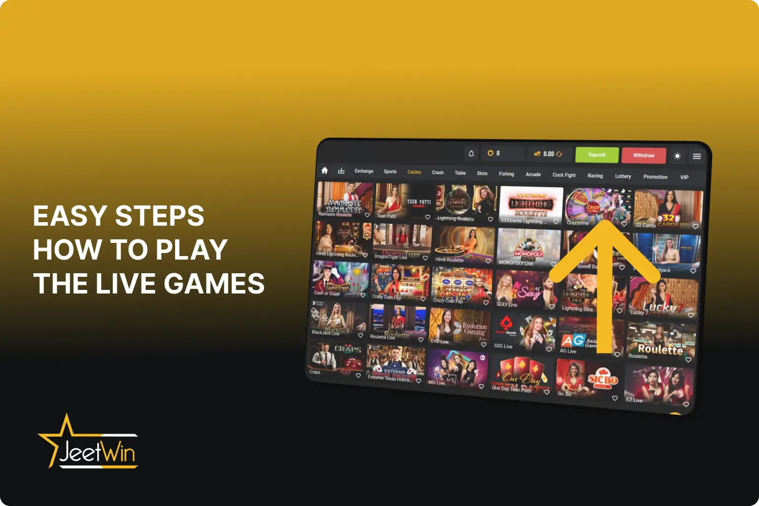 To start playing the live games at Jeetwin Casino users from India need to follow a few simple steps